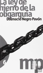 La Ley De Hierro De La Oligarquia