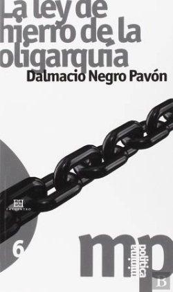 Bertrand.pt - La Ley De Hierro De La Oligarquia