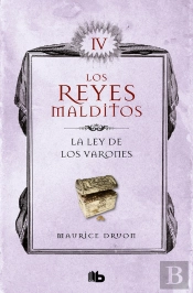 La Ley De Los Varones (Los Reyes Malditos 4)