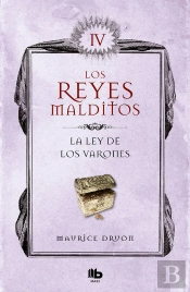 La Ley De Los Varones (Los Reyes Malditos 4)