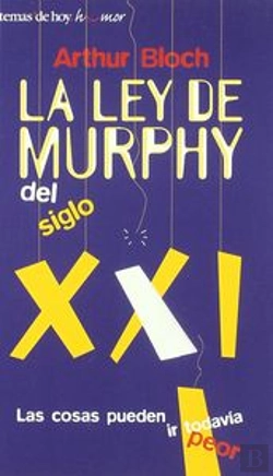Bertrand.pt - La Ley De Murphy Del Siglo Xxi