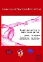La Ley Del Cine Y El Derecho De Autor