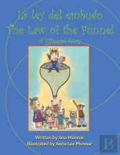 La Ley Del Embudo The Law Of The Funnel