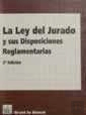 La Ley Del Jurado Y Sus Disposiciones Reglamentarias