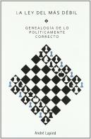 La Ley Del Más Débil