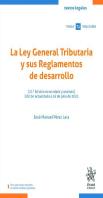La Ley General Tributaria Y Sus Reglamentos De Desarrollo 21ª Edicion Concordada