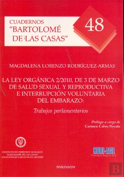 Bertrand.pt - La Ley Orgánica 2/2010, De 3 De Marzo De Salud Sexual Y Reproductiva E Interrupción Voluntaria Del E