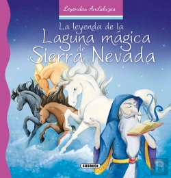 Bertrand.pt - La Leyenda De La Laguna Mágica De Sierra Nevada