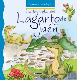 Bertrand.pt - La Leyenda Del Lagarto De Jaén