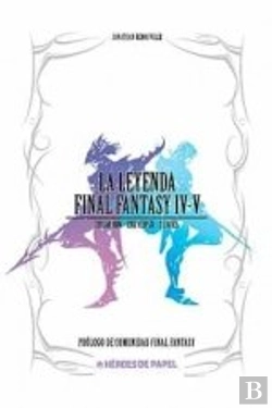 Bertrand.pt - La Leyenda Final Fantasy Iv, V