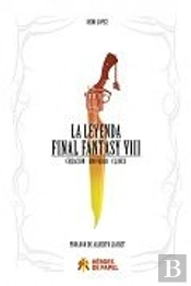 La Leyenda Final Fantasy Viii