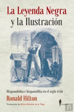 Bertrand.pt - La Leyenda Negra Y La Ilustración