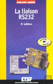 La Liaison Rs232 ; 2e Edition
