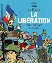 La Libération : Chronologie Et Récits
