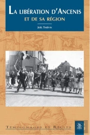 La Liberation D'Ancenis Et De Sa Region