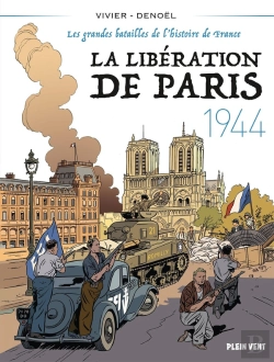 Bertrand.pt - La Libération De Paris - 1944 : Les Grandes Batailles De L'Histoire De France 5