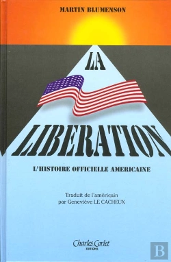 Bertrand.pt - La Liberation ; L'Histoire Officielle