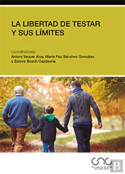 Bertrand.pt - La Libertad De Testar Y Sus Límites