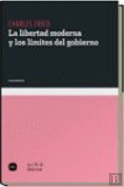 Bertrand.pt - La Libertad Moderna Y Los Límites Del Gobierno