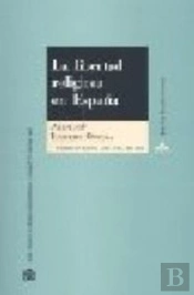 La Libertad Religiosa En España