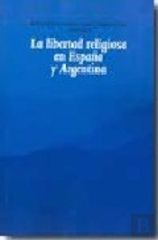 La Libertad Religiosa En España Y Argentina