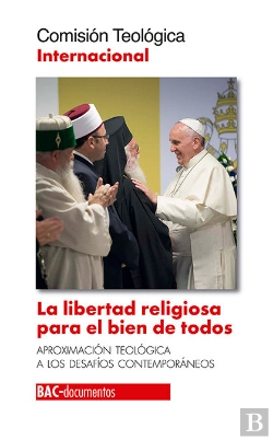 Bertrand.pt - La Libertad Religiosa Para El Bien De Todos