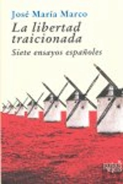 La Libertad Traicionada