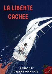 La Liberté Cachée