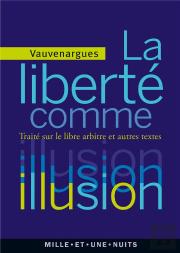 La Liberté Comme Illusion