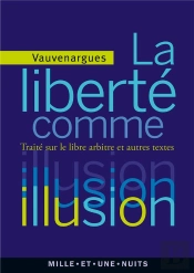 La Liberté Comme Illusion