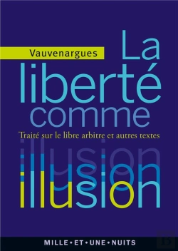 Bertrand.pt - La Liberté Comme Illusion