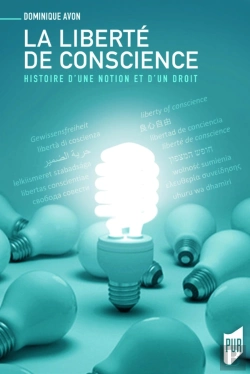 Bertrand.pt - La Liberté De Conscience ; Histoire D'Une Notion Et D'Un Droit