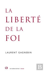 La Liberté De La Foi