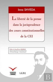 La Liberté De La Presse Dans La Jurisprudence Des Cours Constitutionnelles De La Cei