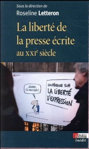 La Liberte De La Presse Ecrite Au Xxie Siecle
