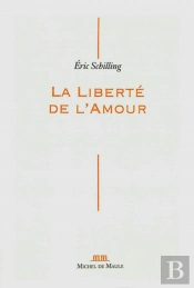 La Liberté De L'Amour