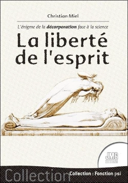 Bertrand.pt - La Liberte De L'Esprit - L'Enigme De La Decorporation Face A La Science
