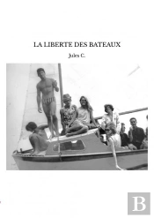La Liberte Des Bateaux