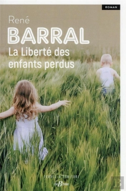 Bertrand.pt - La Liberté Des Enfants Perdus