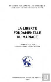 La Liberté Fondamentale Du Mariage
