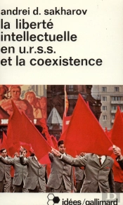 La Liberté Intellectuelle En U.R.S.S. Et La Coexistence