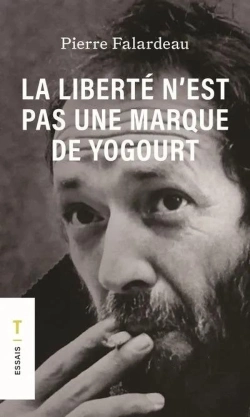 Bertrand.pt - La Liberté N'Est Pas Une Marque De Yogourt