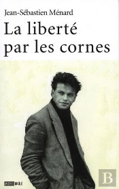 La Liberte Par Les Cornes