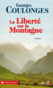 La Liberté Sur La Montagne