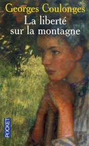 La Liberté Sur La Montagne