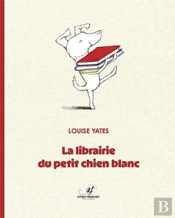 Bertrand.pt - La Librairie Du Petit Chien Blanc