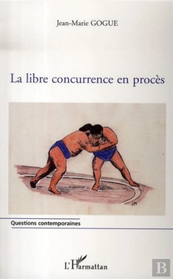 Bertrand.pt - La Libre Concurrence En Procès