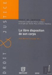 La Libre Disposition De Son Corps
