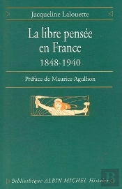La Libre Pensee En France, 1848-1940