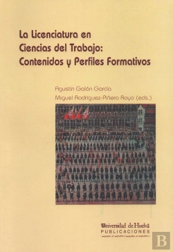Bertrand.pt - La Licenciatura En Ciencias Del Trabajo: Contenidos Y Perfiles Formativos